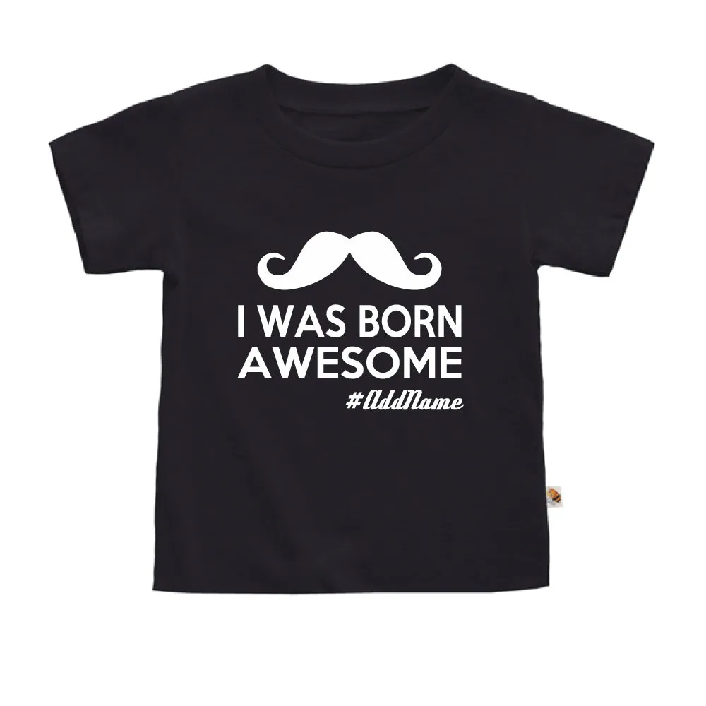 I Was Born Awesome (Kids)