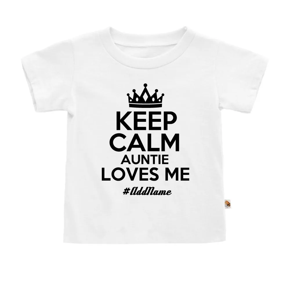 Keep Calm Auntie Loves Me (Kids)