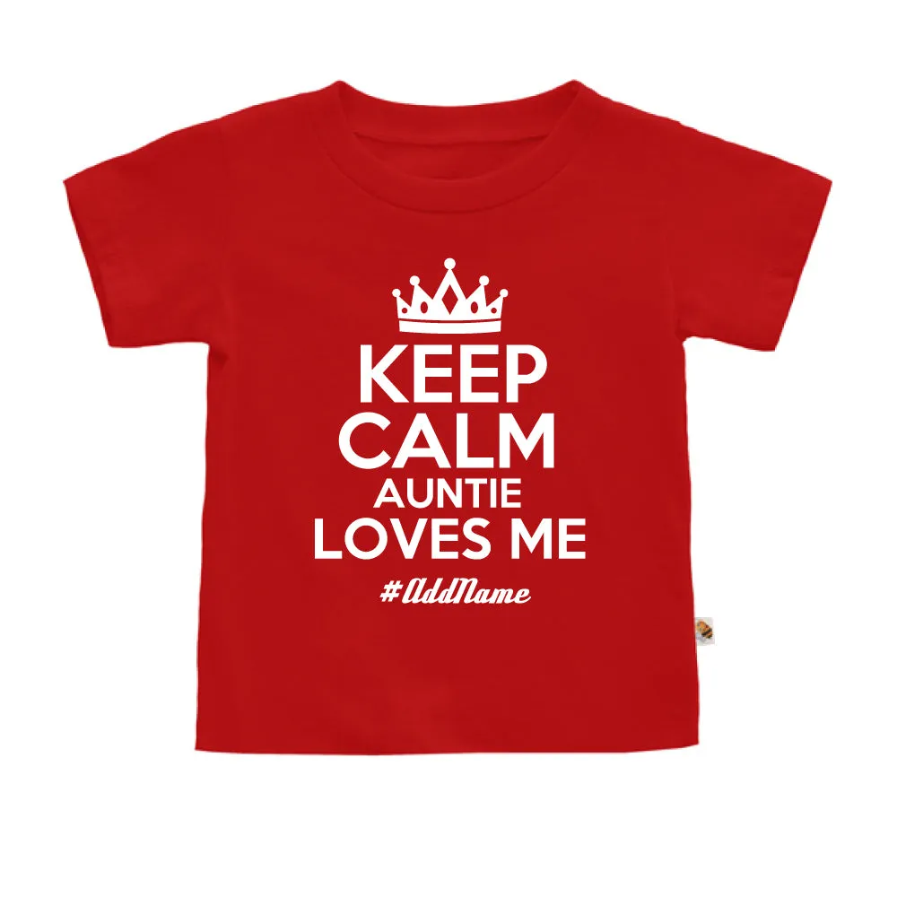 Keep Calm Auntie Loves Me (Kids)