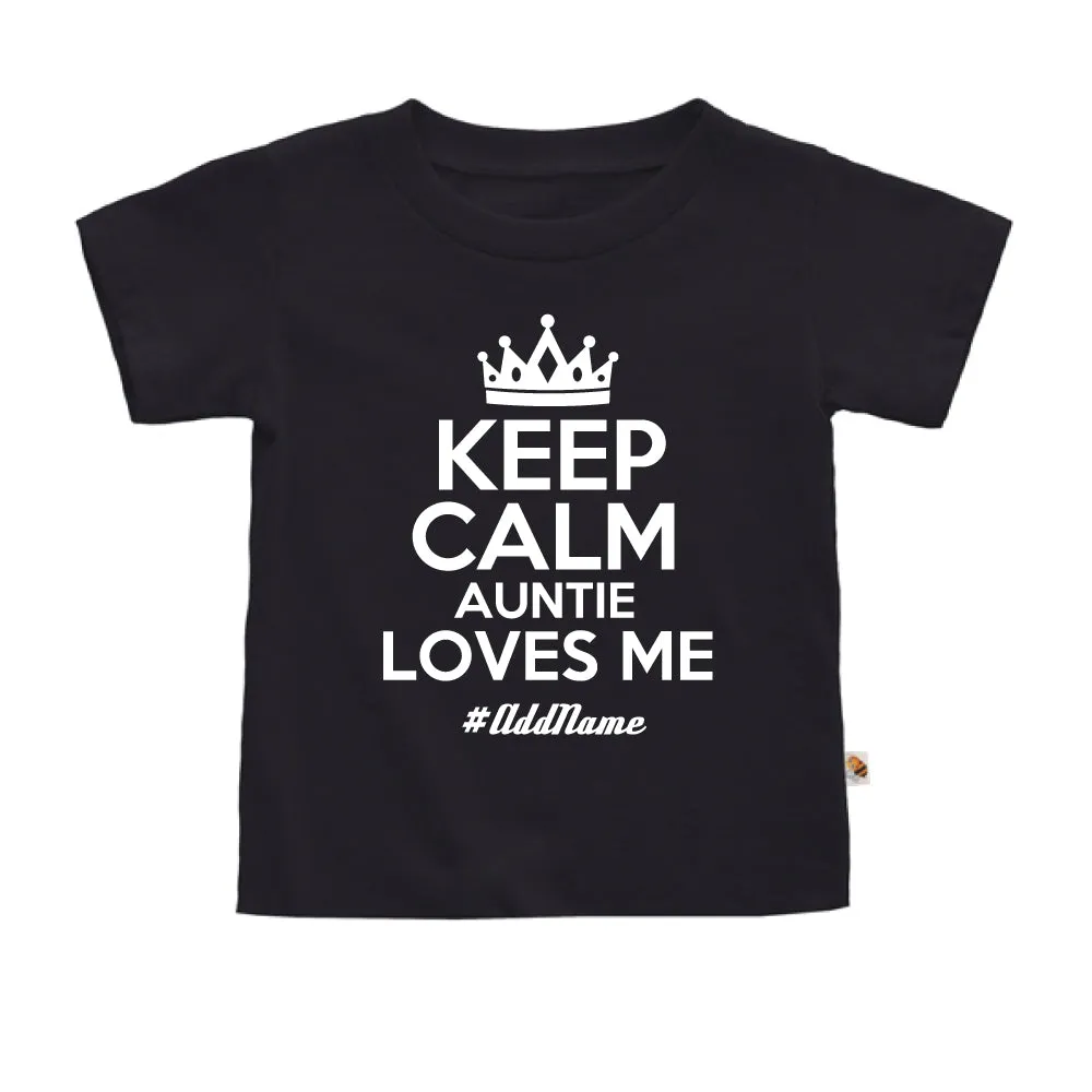 Keep Calm Auntie Loves Me (Kids)